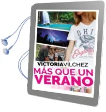 Descargar AudioLibro Mas que un Verano (Serie una Estacion Contigo 1) de Victoria Vilchez año 2017
