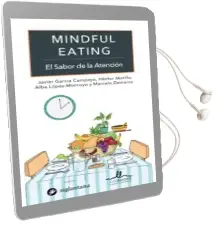 Descargar AudioLibro Mindful Eating: El Sabor de la Atención de Javier Garcia Campayo año 2017