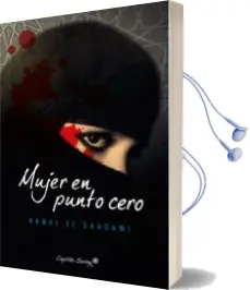 Descargar AudioLibro Mujer en Punto Cero de Nawal El Saadawi año 2017