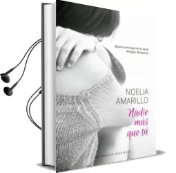 Descargar AudioLibro Nadie mas que tu de Noelia Amarillo año 2017