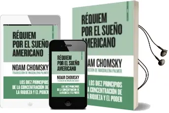 Descargar AudioLibro Requiem por el Sueño Americano: Los Diez Principios de la Concentracion de la Riqueza y el Poder de Noam Chomsky año 2017