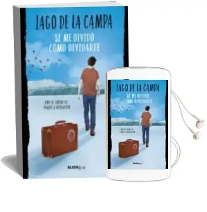 Descargar AudioLibro Se me Olvido Como Olvidarte (Coleccion #Blackbirds) de Iago De La Campa año 2017