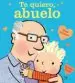 AudioLibro Te Quiero, Abuelo de Giles Andreae