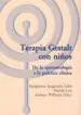 AudioLibro Terapia Gestalt con Niños. de la Epistemologia a la Practica Clinica de Andrew Williams; Margherita (Coord.) Spagnuolo Lobb