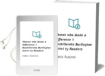 Descargar AudioLibro Women who Made a Difference - 1º Bachillerato (Burlington Activi ty Readers) de Varios Autores año 2017