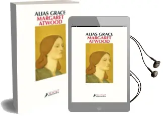 Descargar AudioLibro Alias Grace de Margaret Atwood año 2017