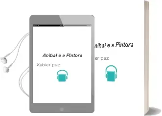 Descargar AudioLibro Aníbal e a Pintora de Xabier Paz año 2017