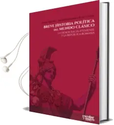 Descargar AudioLibro Breve Historia Politica del Mundo Clasico: La Democracia Ateniense y la Republica Romana de David Hernandez De La Fuente año 2017