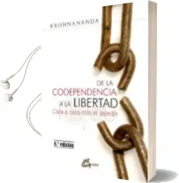 Descargar AudioLibro De la Codependencia a la Libertad: Cara a Cara con el Miedo de Thomas O. Trobe año 2017