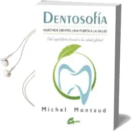 Descargar AudioLibro Dentosofía de Michel Montaud año 2017