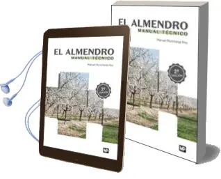 Descargar AudioLibro El Almendro: Manual Tecnico (2ª Ed.) de Manuel Muncharaz Pou año 2017