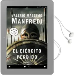Descargar AudioLibro El Ejercito Perdido de Valerio Massimo Manfredi año 2017