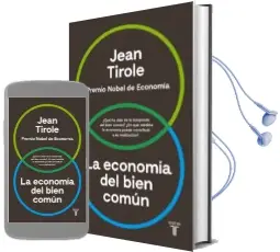 Descargar AudioLibro La Economia del Bien Comun de Jean Tirole año 2017