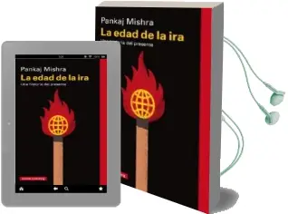 Descargar AudioLibro La Edad de la ira de Pankaj Mishra año 2017