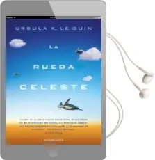 Descargar AudioLibro La Rueda Celeste de Ursula K. Le Guin año 2017