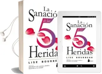 Descargar AudioLibro La Sanacion de las 5 Heridas de Lise Bourbeau año 2017