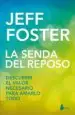 AudioLibro La Senda del Reposo de Jeff Foster