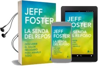 Descargar AudioLibro La Senda del Reposo de Jeff Foster año 2017