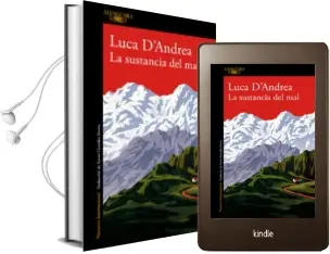 Descargar AudioLibro La Sustancia del mal de Luca D Andrea año 2017