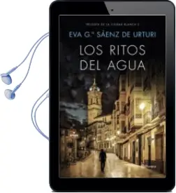 Descargar AudioLibro Los Ritos del Agua de Eva Garcia Saenz De Urturi año 2017