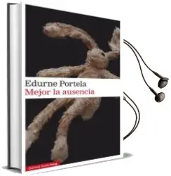 Descargar AudioLibro Mejor la Ausencia de Edurne Portela año 2017