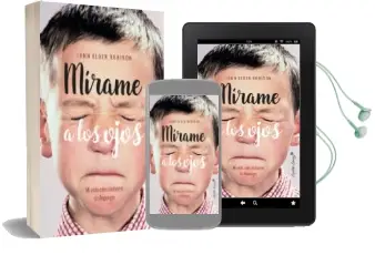 Descargar AudioLibro Mirame a los Ojos: Mi Vida con el Sindrome de Asperger de John Elder Robison año 2017
