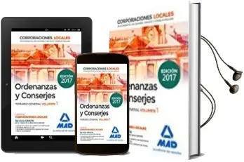 Descargar AudioLibro Ordenanzas y Conserjes de Corporaciones Locales. Temario General Volumen 1 de Varios Autores año 2017