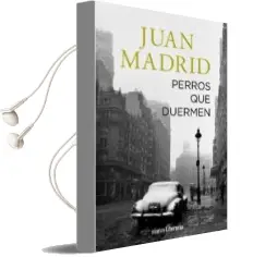 Descargar AudioLibro Perros que Duermen de Juan Madrid año 2017