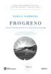 AudioLibro Progreso: 10 Razones para Mirar al Futuro con Optimismo de Johan Norberg