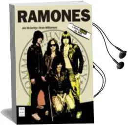 Descargar AudioLibro Ramones la Novela Grafica del Rock de Jim Mc Cartey año 2017