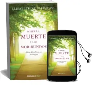 Descargar AudioLibro Sobre la Muerte y los Moribundos de Elisabeth Kubler Ross año 2017