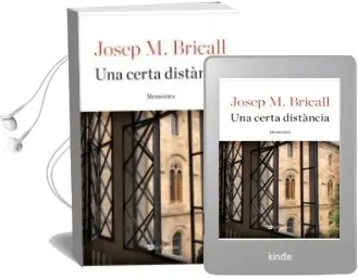Descargar AudioLibro Una Certa Distancia. Memories de Josep Maria Bricall Masip año 2017