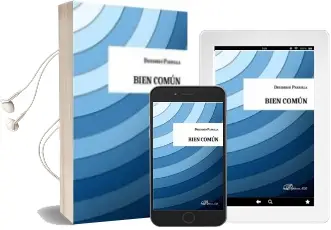 Descargar AudioLibro Bien Comun de Desiderio Parrilla Martínez año 2017