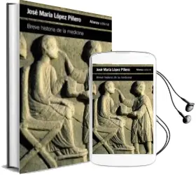 Descargar AudioLibro Breve Historia de la Medicina de Jose Maria Lopez Piñero año 2017