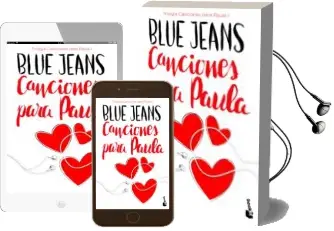 Descargar AudioLibro Canciones para Paula (Trilogia Canciones para Paula 1) de Blue Jeans año 2017