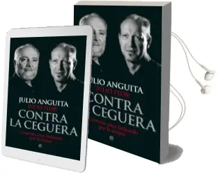 Descargar AudioLibro Contra la Ceguera: Cuarenta Años Luchando por la Utopia de Julio Anguita año 2017