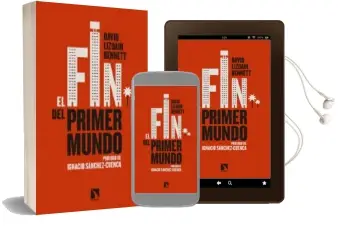 Descargar AudioLibro El fin del Primer Mundo de David Lizoain año 2017