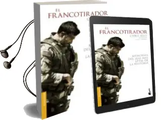 Descargar AudioLibro El Francotirador: Memorias del Seal mas Letal de la Historia de Chris Kyle año 2017
