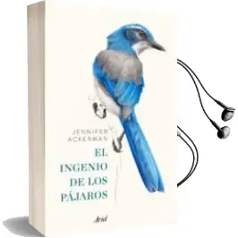 Descargar AudioLibro El Ingenio de los Pajaros de Jennifer Ackerman año 2017