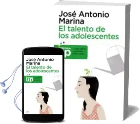 Descargar AudioLibro El Talento de los Adolescentes de Jose Antonio Marina año 2017
