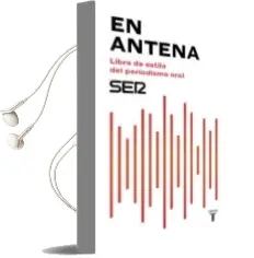 Descargar AudioLibro En Antena. Libro de Estilo del Periodismo Oral de Varios Autores año 2017