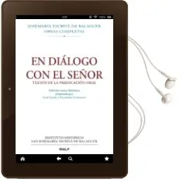 Descargar AudioLibro En Dialogo con el Señor (Ed. Critico-Historica) de Jose Maria Escriva De Balaguer año 2017