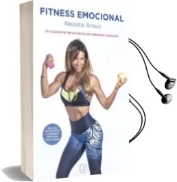 Descargar AudioLibro Fitness Emocional de Nessita Arauz año 2017