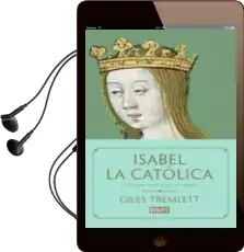Descargar AudioLibro Isabel la Catolica de Giles Tremlett año 2017
