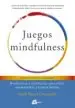 AudioLibro Juegos Mindfulness: Mindfulness y Meditación para Niños, Adolescentes y Toda la Familia de Susan Kaiser Greenland