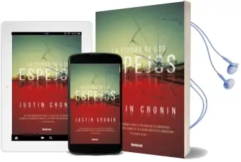 Descargar AudioLibro La Ciudad de los Espejos de Justin Cronin año 2017