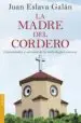 AudioLibro La Madre del Cordero: Curiosidades y Secretos de la Simbologia Cristiana de Juan Eslava Galan