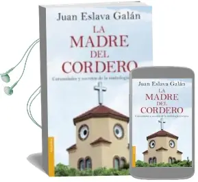 Descargar AudioLibro La Madre del Cordero: Curiosidades y Secretos de la Simbologia Cristiana de Juan Eslava Galan año 2017