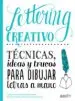 AudioLibro Lettering Creativo: Tecnicas, Ideas y Trucos para Dibujar Letras a Mano de Varios Autores