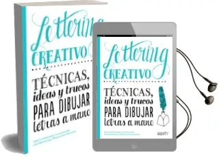 Descargar AudioLibro Lettering Creativo: Tecnicas, Ideas y Trucos para Dibujar Letras a Mano de Varios Autores año 2017